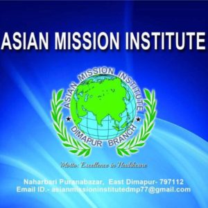 Asian Mission Institute Dimapur Nagaland Nursing School in Dimapur