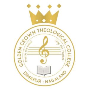 Golden Crown Theological College Dimapur Nagaland Bible college in Dimapur Nagaland