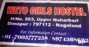 Weto girls hostel Naharbari Burana Bazar Dimapur girls hostel hostel for working women