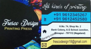 Fresco Design Printing Press Super Market Dimapur Nagaland flex printing card printing stamp office seal