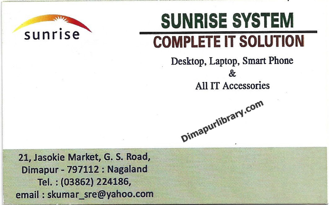 Sunrise System Computer shop computer dealer in dimapur nagaland laptop shop PC web camera CCTV Camera dealer dimapur Nagaland