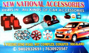 New National Accessories Car accessories dealer in NST Complex Dimapur Nagaland
