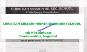 Christian Mission Hr. Sec. School 4th Mile Chumpukedima